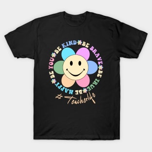 Teacher Be Kind Teacher Students Women Teacher's Day T-Shirt